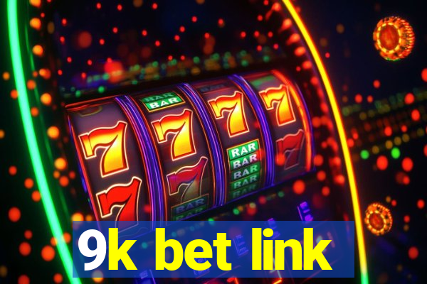 9k bet link