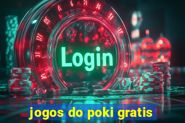 jogos do poki gratis