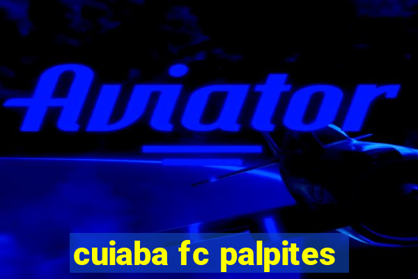 cuiaba fc palpites