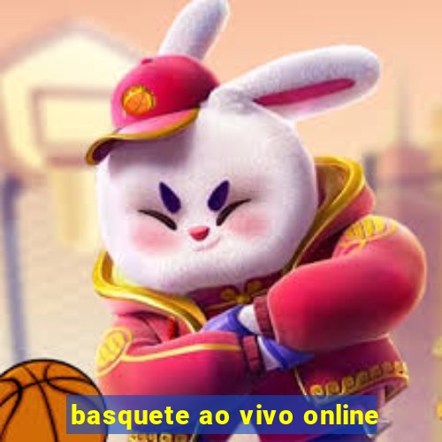 basquete ao vivo online