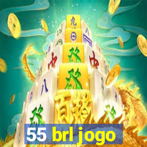 55 brl jogo