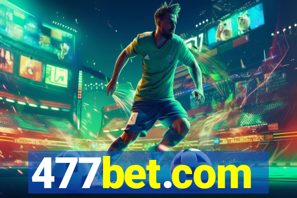 477bet.com