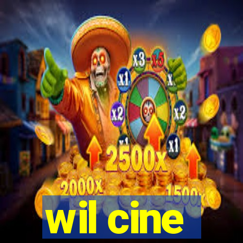 wil cine