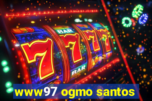 www97 ogmo santos