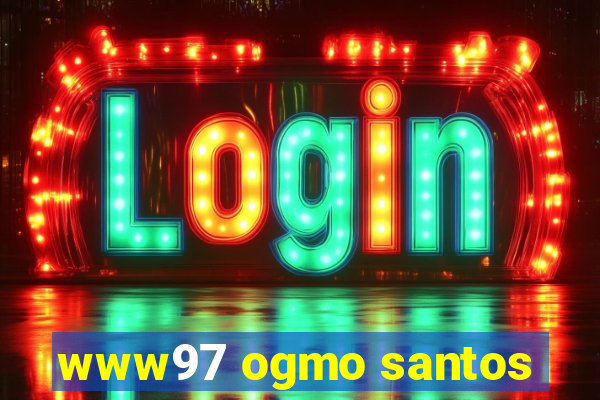 www97 ogmo santos