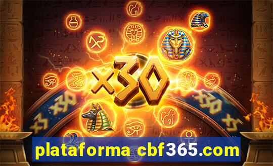 plataforma cbf365.com