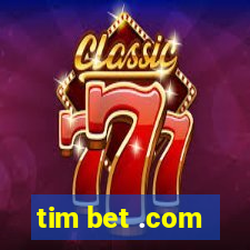 tim bet .com