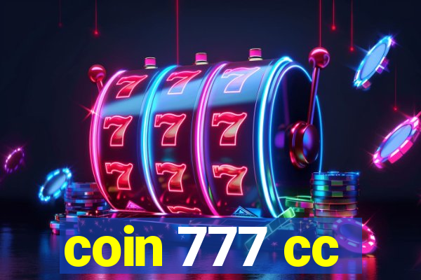 coin 777 cc