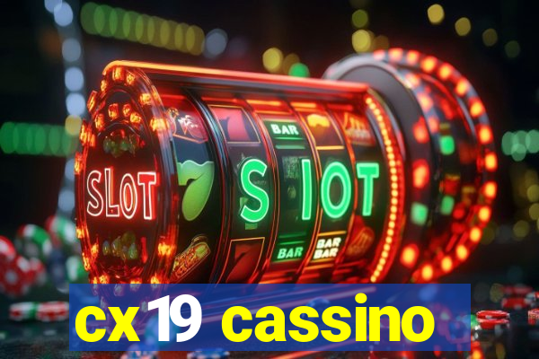 cx19 cassino