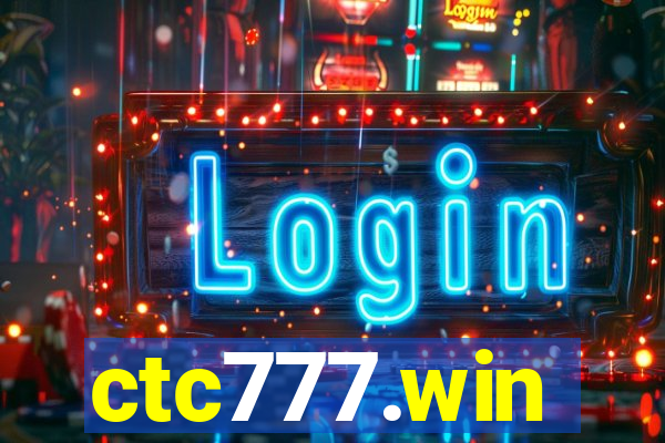 ctc777.win