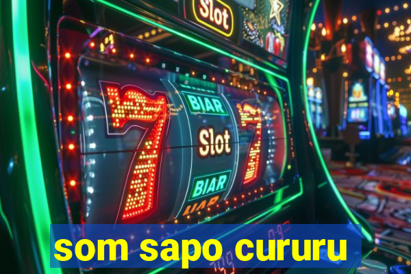 som sapo cururu