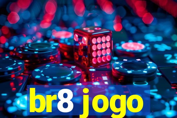 br8 jogo