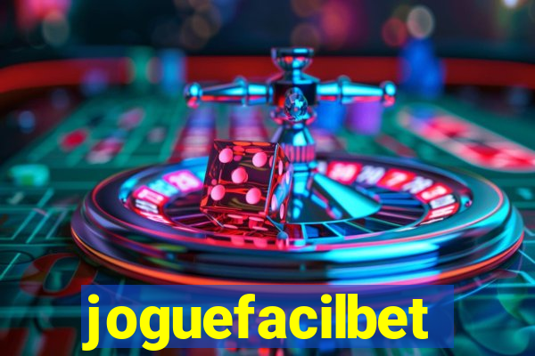 joguefacilbet