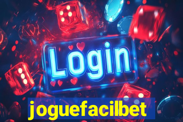 joguefacilbet