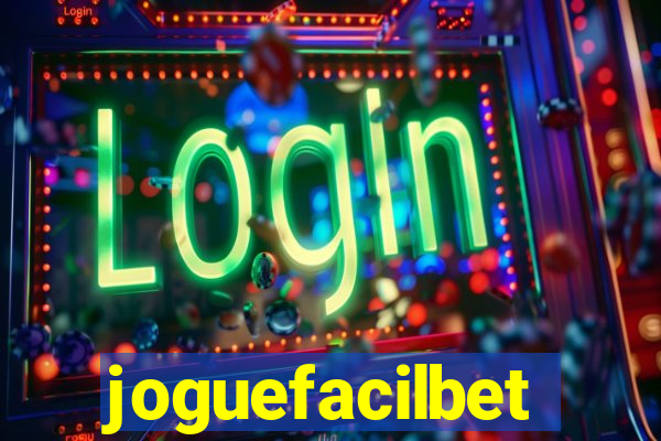 joguefacilbet