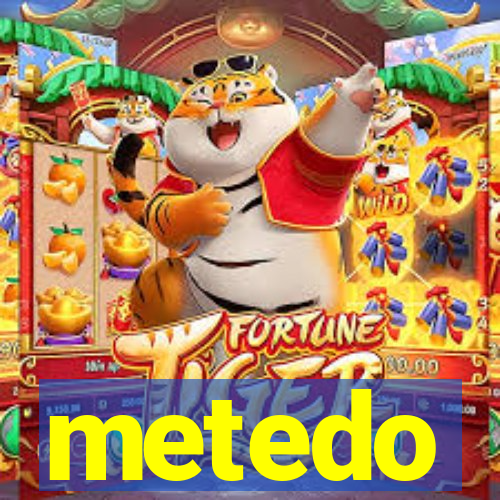 metedo