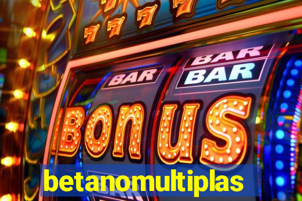 betanomultiplas