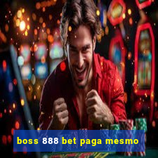 boss 888 bet paga mesmo