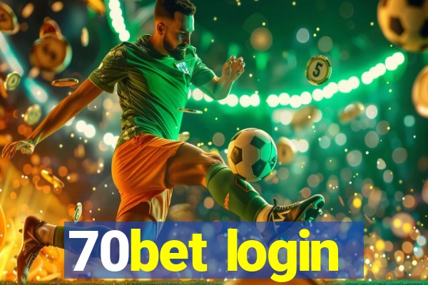 70bet login