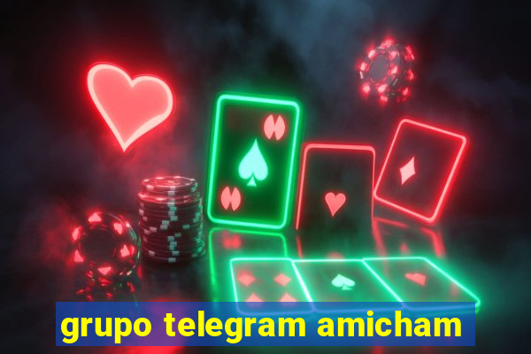 grupo telegram amicham