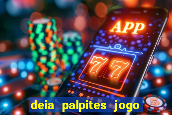 deia palpites jogo do bicho