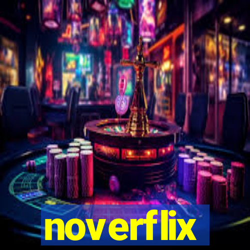 noverflix