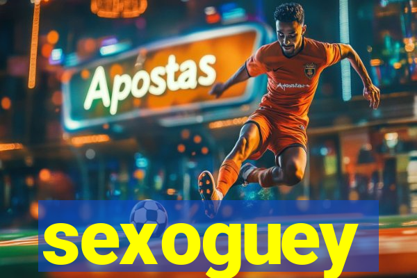 sexoguey