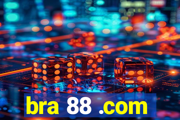 bra 88 .com