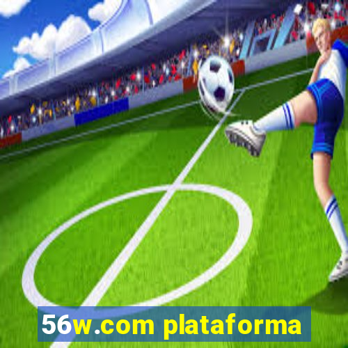 56w.com plataforma