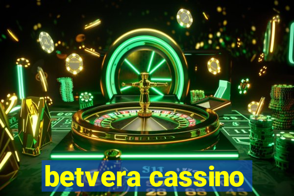 betvera cassino