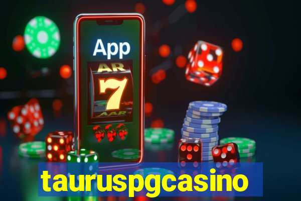 tauruspgcasino