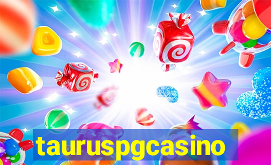 tauruspgcasino