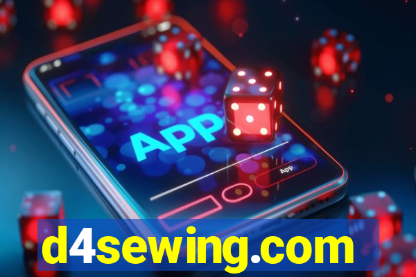 d4sewing.com