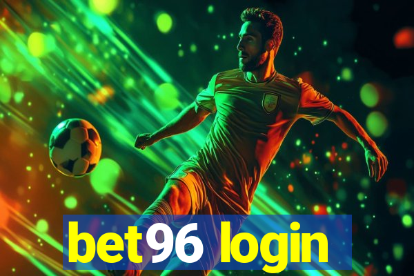 bet96 login