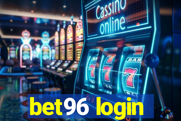 bet96 login