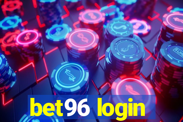 bet96 login