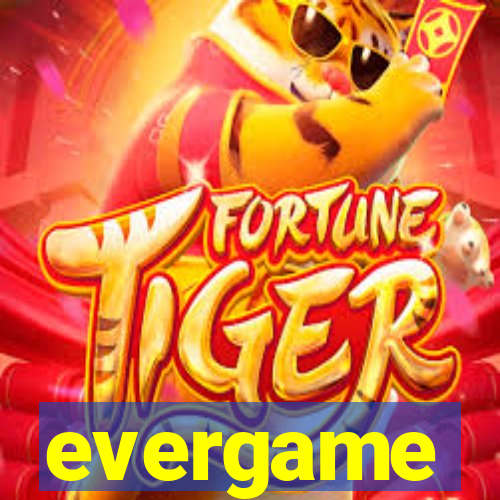 evergame