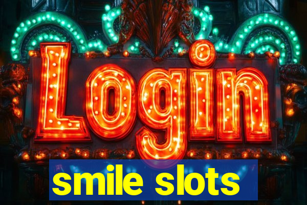 smile slots