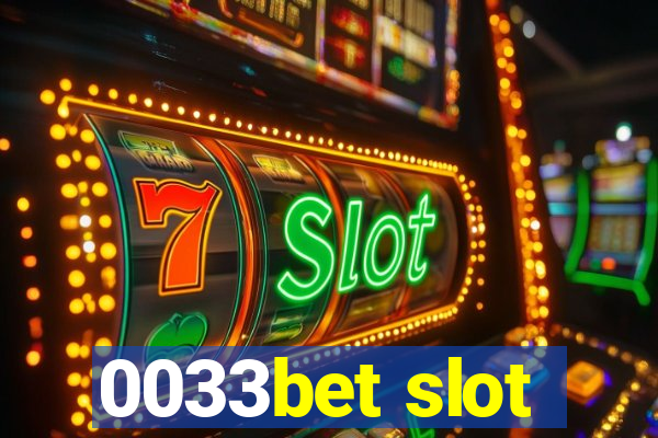 0033bet slot