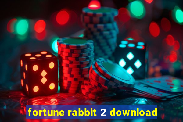 fortune rabbit 2 download