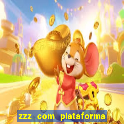 zzz com plataforma de jogos