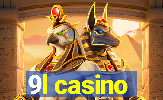 9l casino