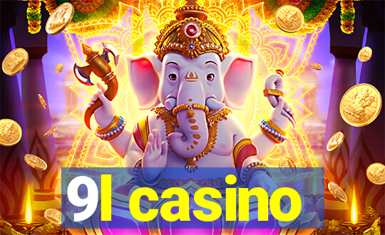 9l casino