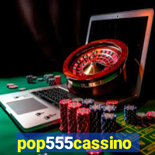 pop555cassino