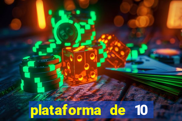 plataforma de 10 reais bet