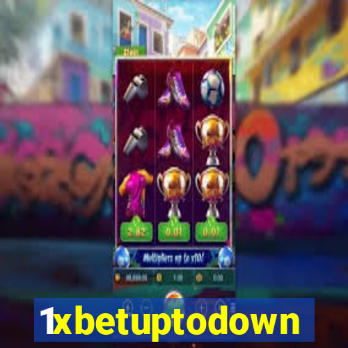 1xbetuptodown