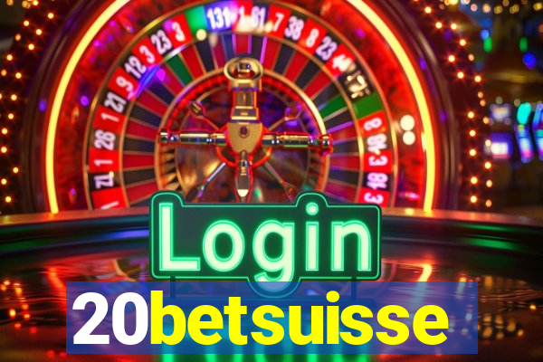 20betsuisse