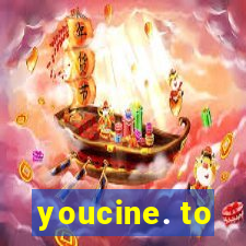 youcine. to