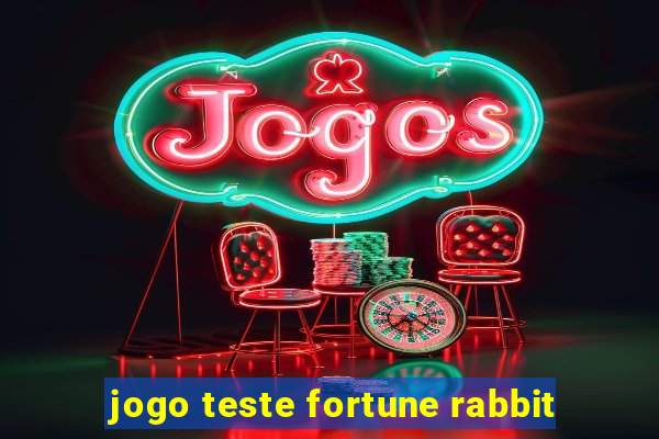 jogo teste fortune rabbit