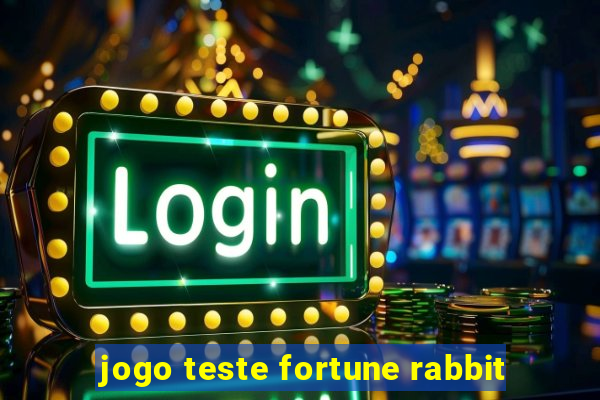 jogo teste fortune rabbit